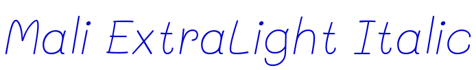 Mali ExtraLight Italic 字体